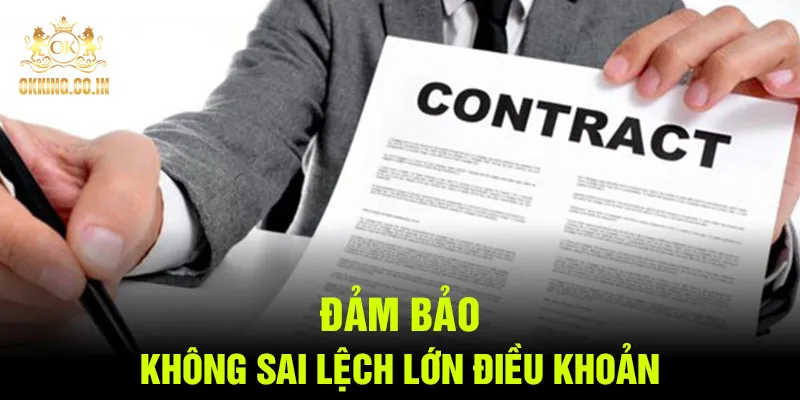 Đảm bảo không sai lệch lớn điều khoản