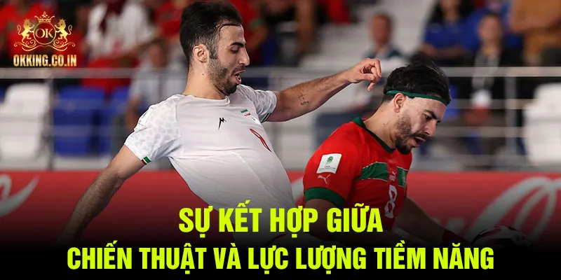 Sự kết hợp giữa chiến thuật và lực lượng tiềm năng
